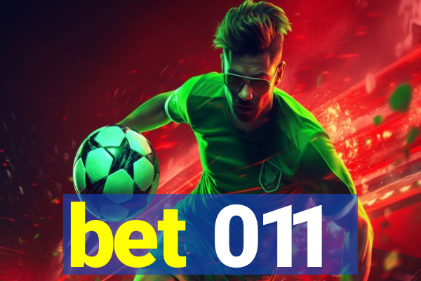 bet 011